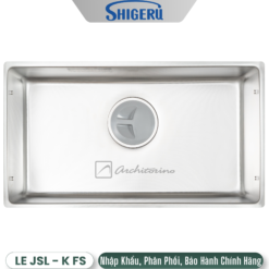 Chậu rửa bát 1 hố xả SHIGERU LE JSL–K FS
