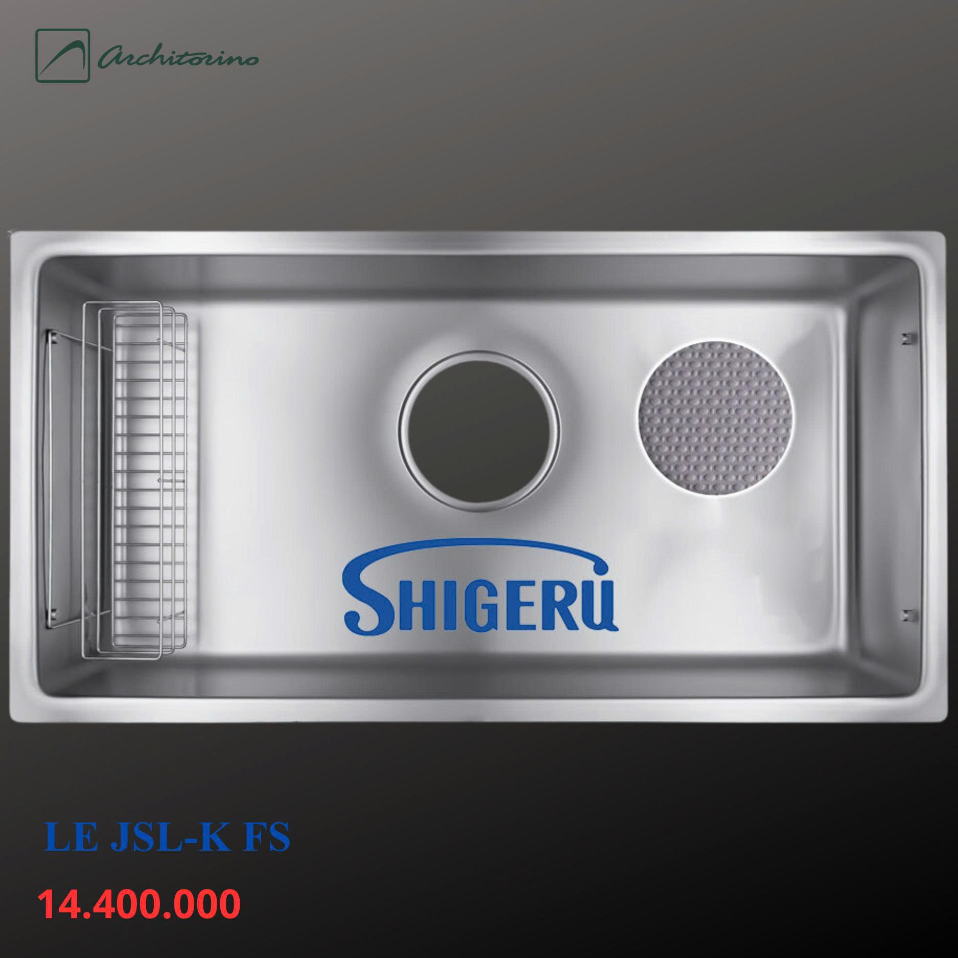 Chậu rửa bát 1 hố xả SHIGERU LE JSL–K FS