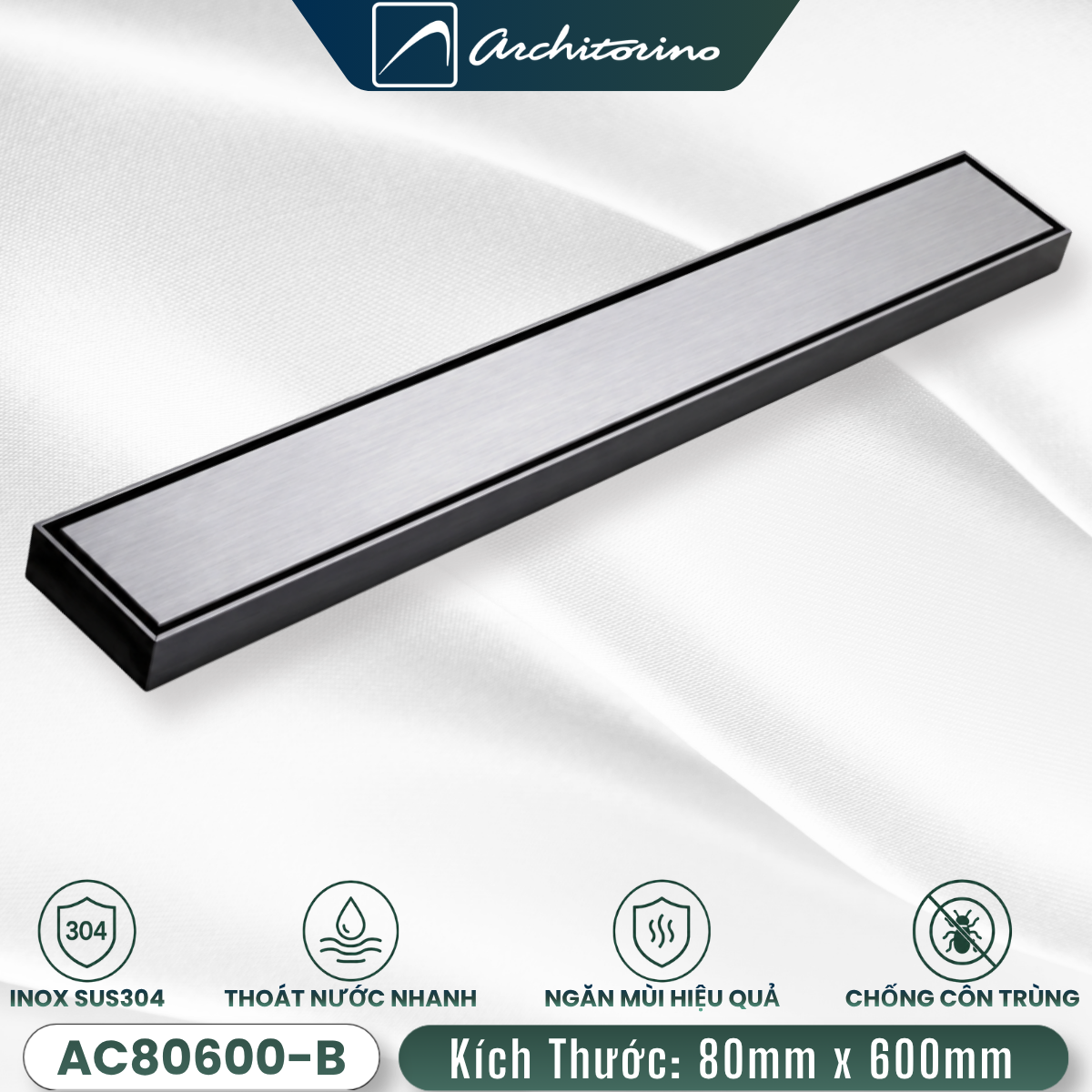 Phễu Thoát Sàn Dài Nắp Kín Inox SUS304 Architorino AC80600-B
